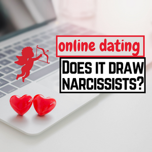 Does Online Dating Draw Narcissists